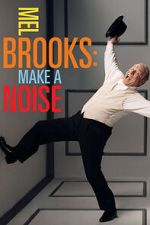 Watch Mel Brooks: Make a Noise Soap2day