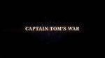 Watch Captain Tom\'s War Soap2day