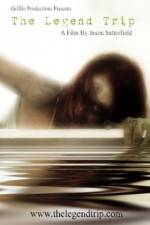 Watch The Legend Trip Soap2day