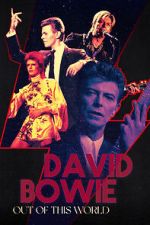Watch David Bowie: Out of This World Soap2day