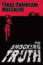 Watch Texas Chain Saw Massacre: The Shocking Truth Soap2day