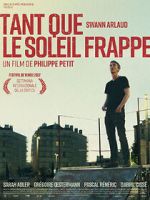 Watch Tant que le soleil frappe Soap2day