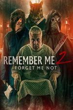 Watch Remember Me 2: Forget Me Not Soap2day