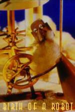 Watch The Birth of the Robot Soap2day