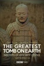 Watch The Greatest Tomb on Earth: Secrets of Ancient China Soap2day
