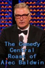 Watch The Comedy Central Roast of Alec Baldwin Soap2day
