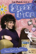 Watch The Public Life of Sissy Pike: New Girl in Town Soap2day
