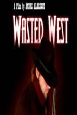Watch Wasted West Soap2day