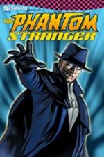 Watch The Phantom Stranger Soap2day