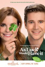 Watch As Luck Would Have It Soap2day
