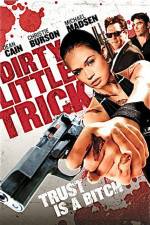 Watch Dirty Little Trick Soap2day