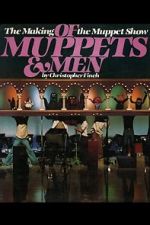 Watch Of Muppets and Men: The Making of \'The Muppet Show\' Soap2day