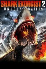 Watch Shark Exorcist 2 Soap2day