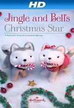 Watch Jingle & Bell\'s Christmas Star Soap2day