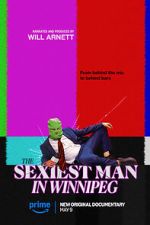 Watch The Sexiest Man in Winnipeg Soap2day