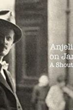 Watch Anjelica Huston on James Joyce: A Shout in the Street Soap2day