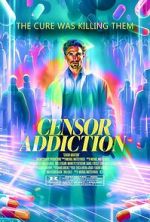Watch Censor Addiction Soap2day
