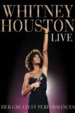 Watch Whitney Houston Live: Her Greatest Performances Soap2day