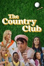 Watch The Country Club Soap2day