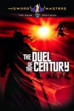 Watch Duel of the Century Soap2day