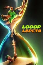 Watch Looop Lapeta Soap2day