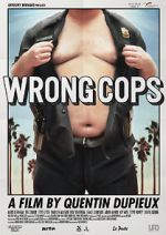 Watch Wrong Cops Soap2day