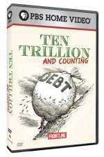 Watch Frontline Ten Trillion and Counting Soap2day