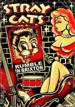 Watch Stray Cats: Rumble in Brixton Soap2day