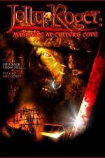 Watch Jolly Roger Massacre at Cutter's Cove Soap2day