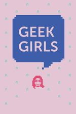 Watch Geek Girls Soap2day
