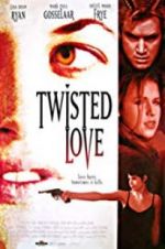 Watch Twisted Love Soap2day