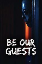 Watch Be Our Guests Soap2day