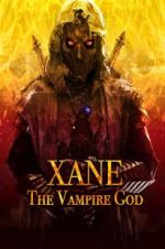 Watch Xane: The Vampire God Soap2day