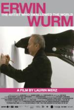 Watch Erwin Wurm - The Artist Who Swallowed the World Soap2day