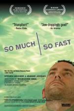 Watch So Much So Fast Soap2day