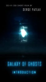 Watch Galaxy of Ghosts: Introduction Soap2day