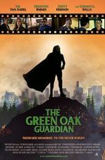 Watch The Green Oak Guardian Soap2day