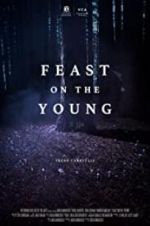 Watch Feast on the Young Soap2day