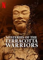 Watch Mysteries of the Terracotta Warriors Soap2day
