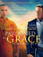 Watch Pardoned by Grace Soap2day