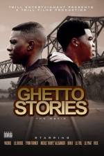 Watch Ghetto Stories Soap2day