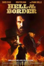 Watch Hell on the Border Soap2day