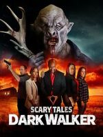 Watch Scary Tales: Dark Walker Soap2day