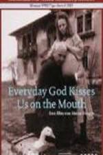 Watch În fiecare zi Dumnezeu ne saruta pe gura Soap2day