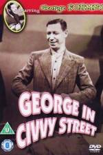 Watch George in Civvy Street Soap2day