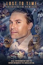 Watch Lost to Time: Unearthing the Primevals Soap2day