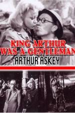 Watch King Arthur Was a Gentleman Soap2day
