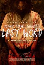 Watch Johnny Frank Garrett\'s Last Word Soap2day