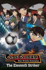 Watch Detective Conan: The Eleventh Striker Soap2day