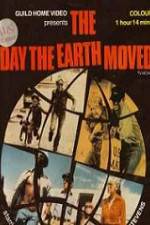 Watch The Day the Earth Moved Soap2day
